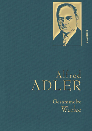 Alfred adler gesammelte - alfred,